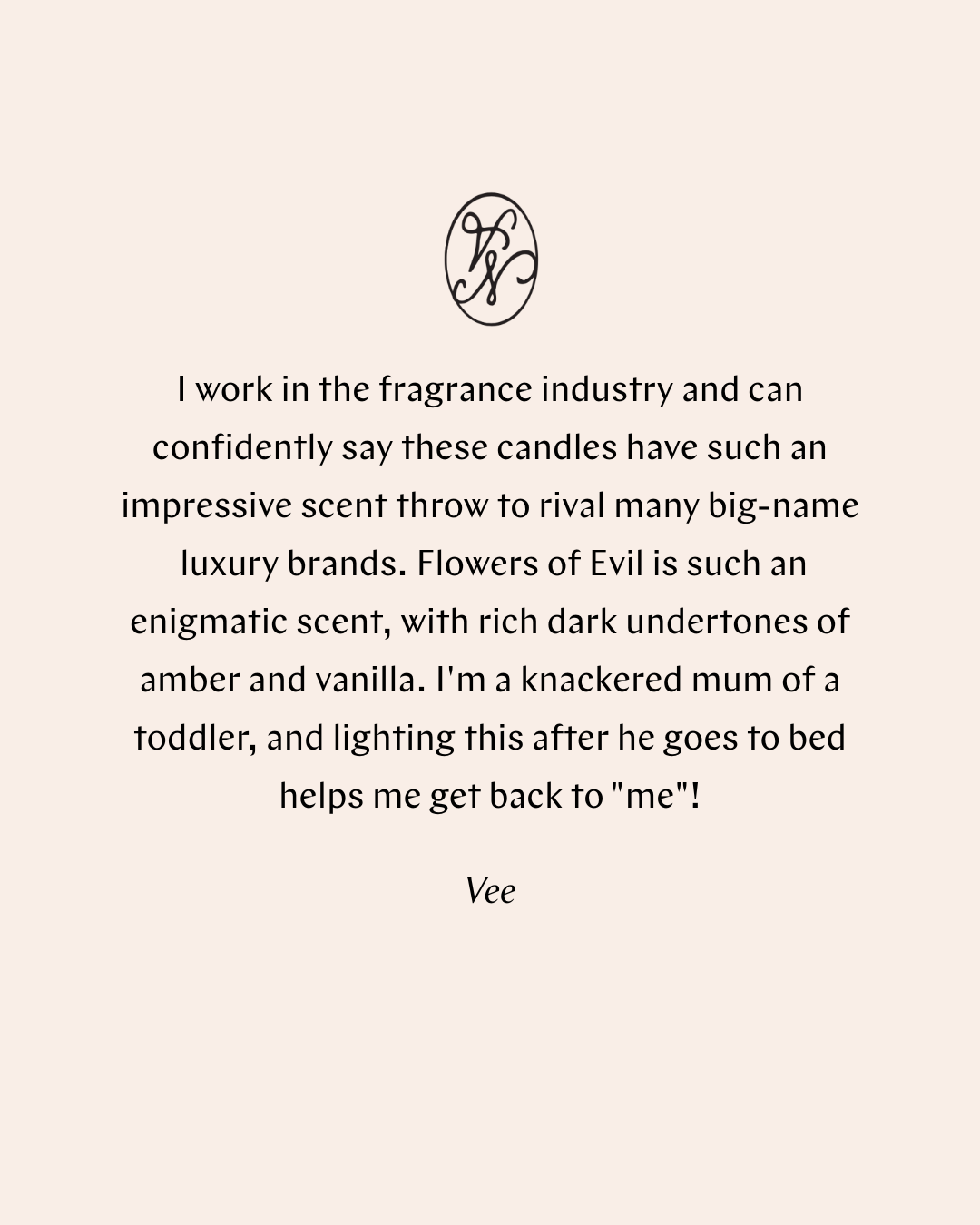 FLOWERS of EVIL CANDLE