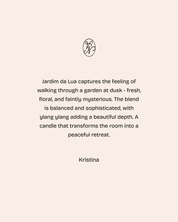 JARDIM DA LUA CANDLE (MOONLIT GARDEN)