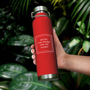 Water Bottle | Water You Doing For The Planet